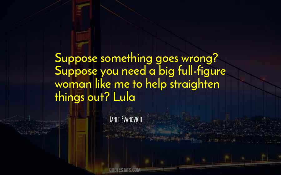 Full Figure Woman Quotes #1820171 Full Figure Woman Quotes #1820171