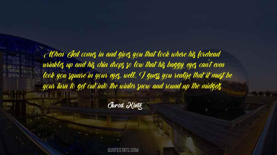 When You Look Into His Eyes Quotes #1058748