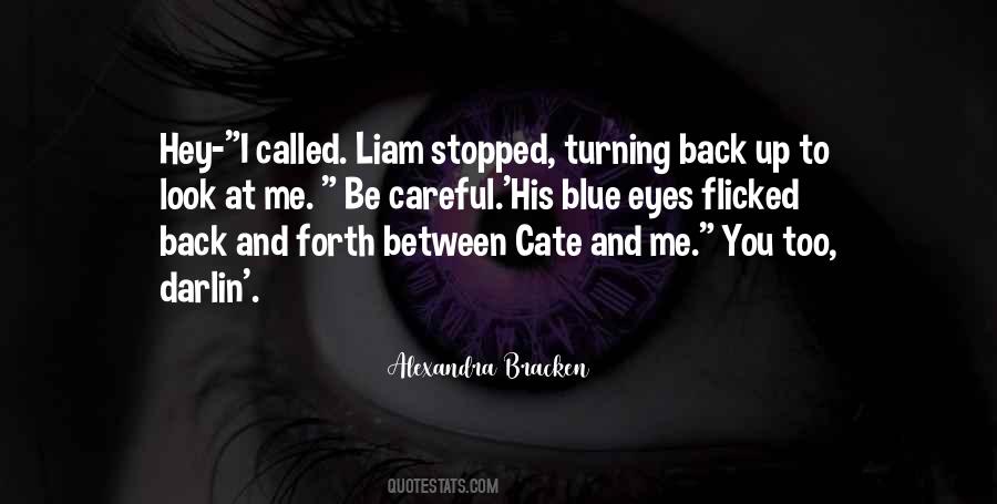 When You Look Into His Eyes Quotes #49255