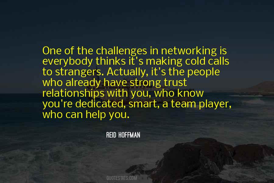 A Team Is Only As Strong Quotes #290611