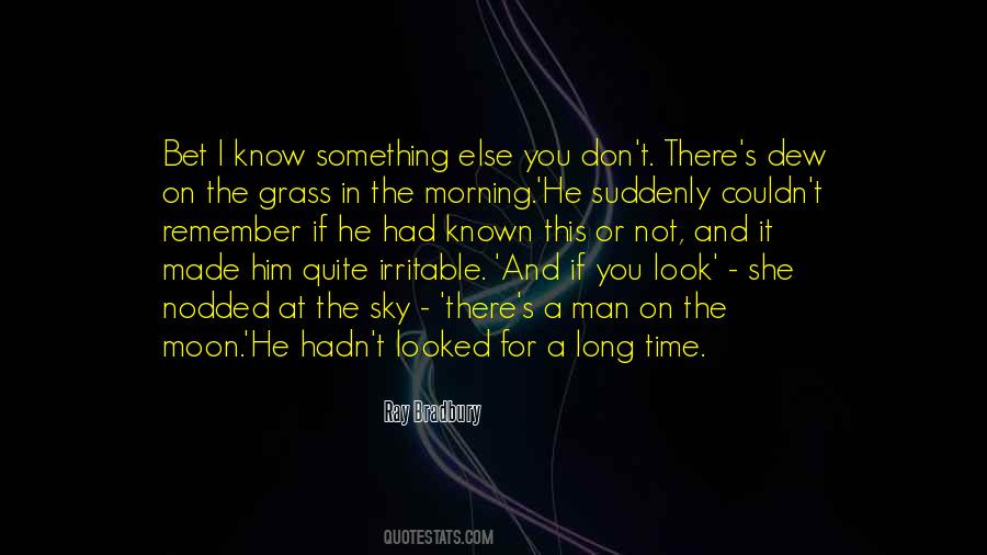 Quotes About The Man On The Moon #346424