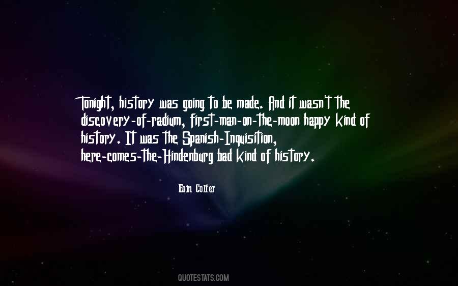 Quotes About The Man On The Moon #428625