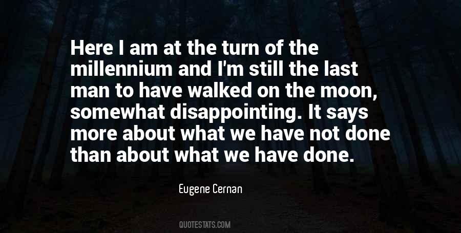 Quotes About The Man On The Moon #897517