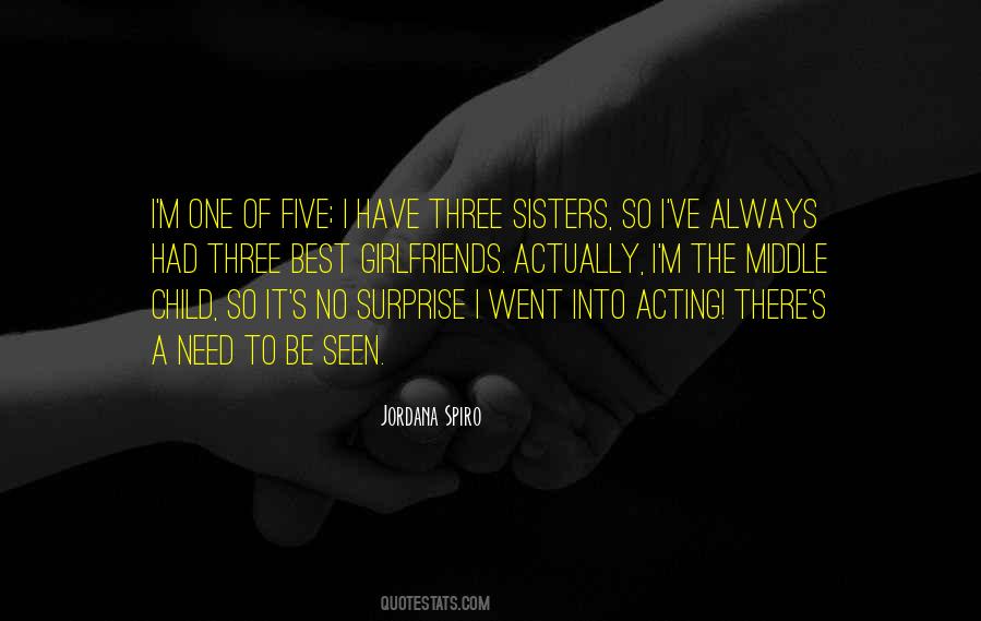 Three Girlfriends Quotes #509585
