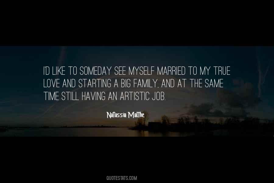 Married To The Job Quotes #1157863