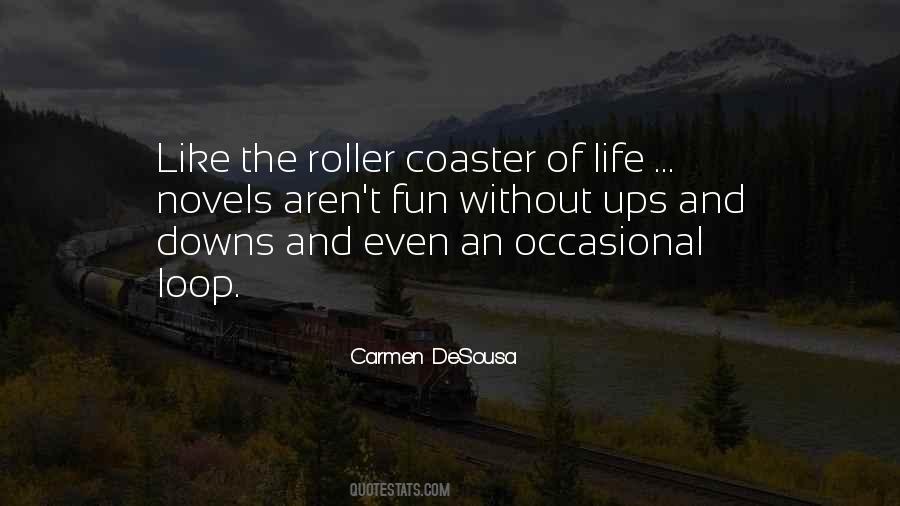 The Ups And Downs Of Life Quotes #1093334