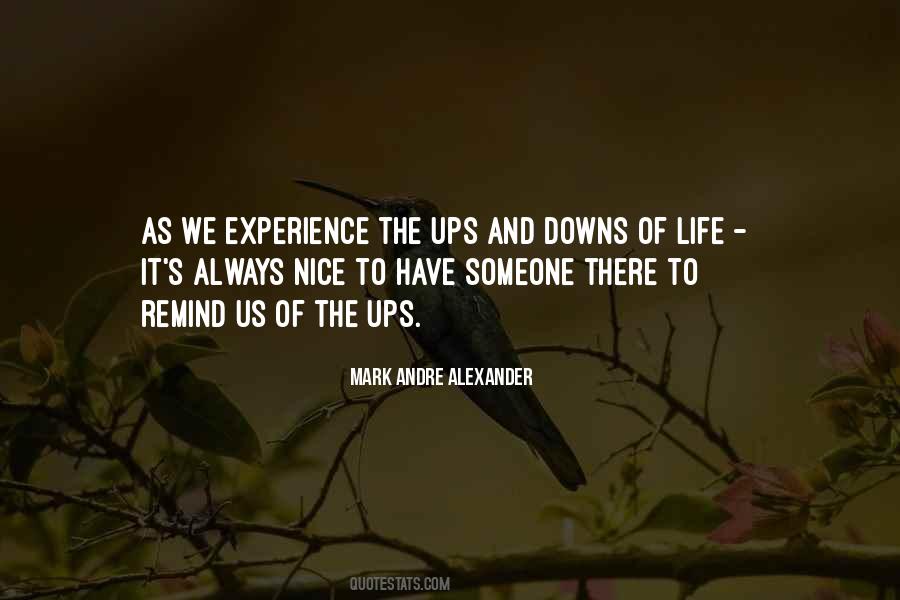 The Ups And Downs Of Life Quotes #702780