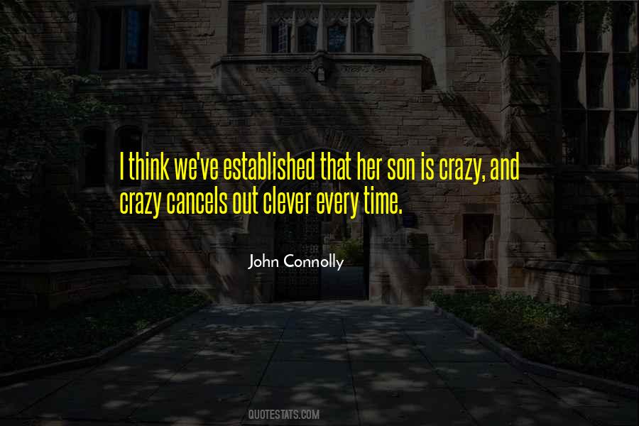 Crazy Son Quotes #252684