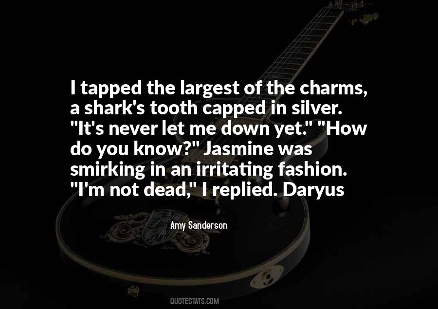 How Do You Know Me Quotes #1242199