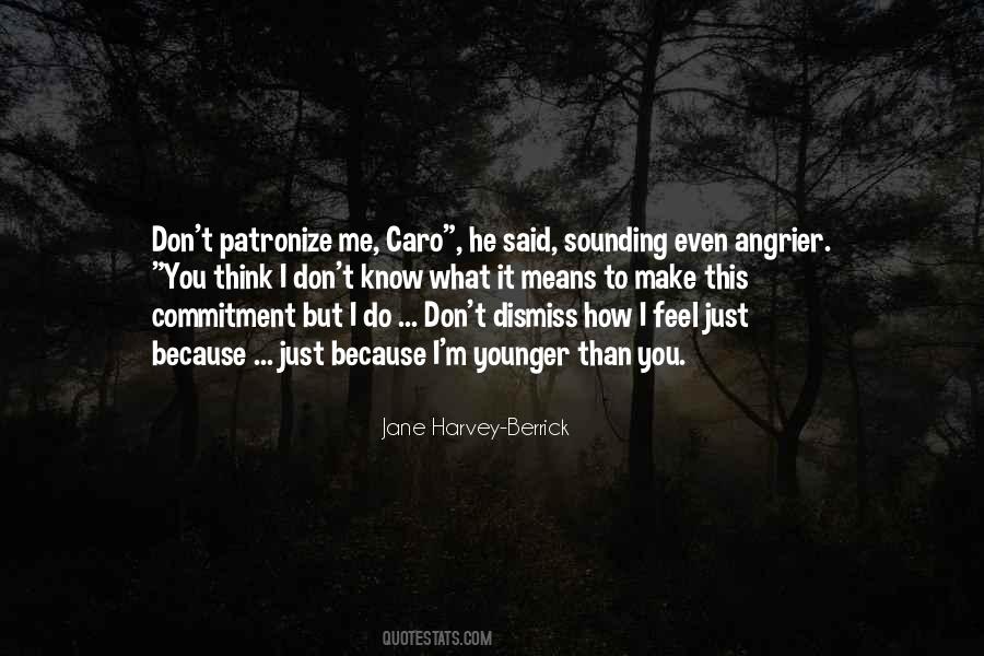 How Do You Know Me Quotes #20013
