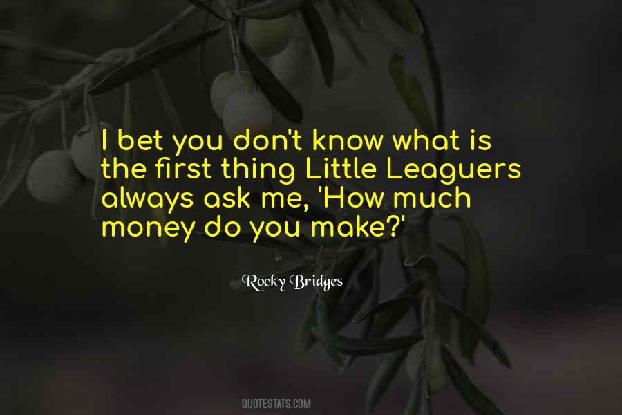 How Do You Know Me Quotes #527496