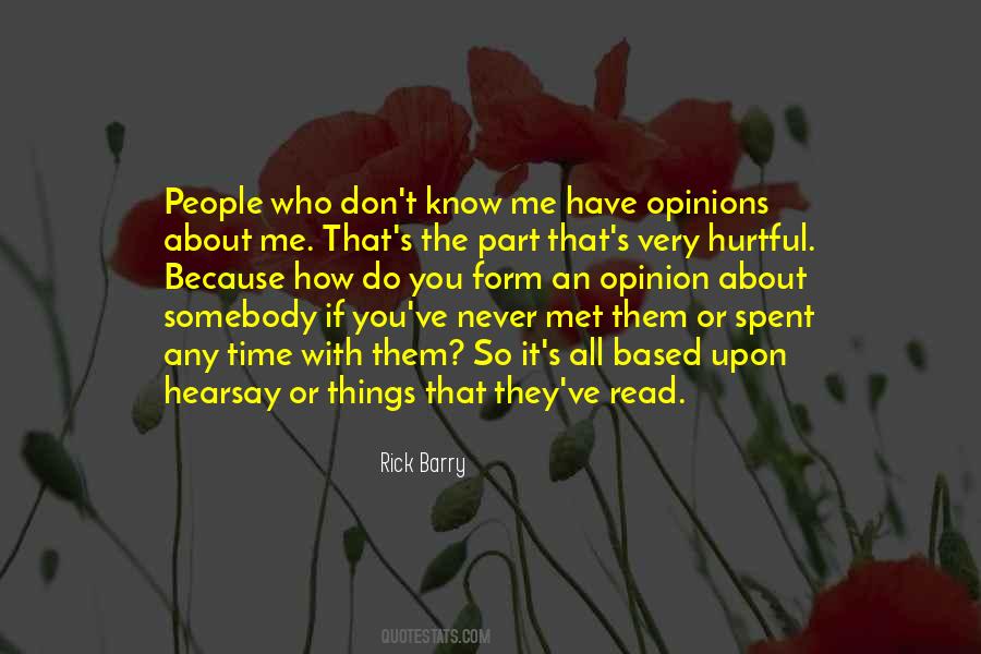 How Do You Know Me Quotes #814474