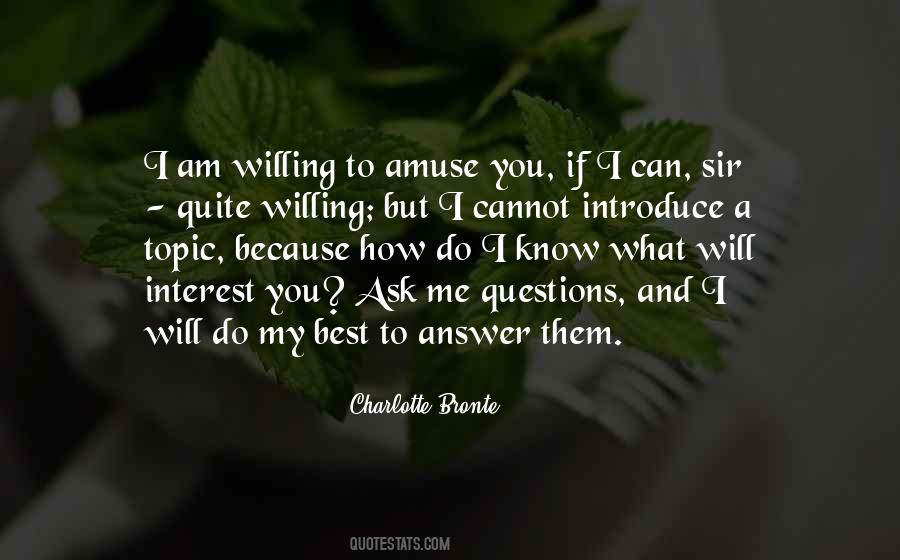 How Do You Know Me Quotes #819347