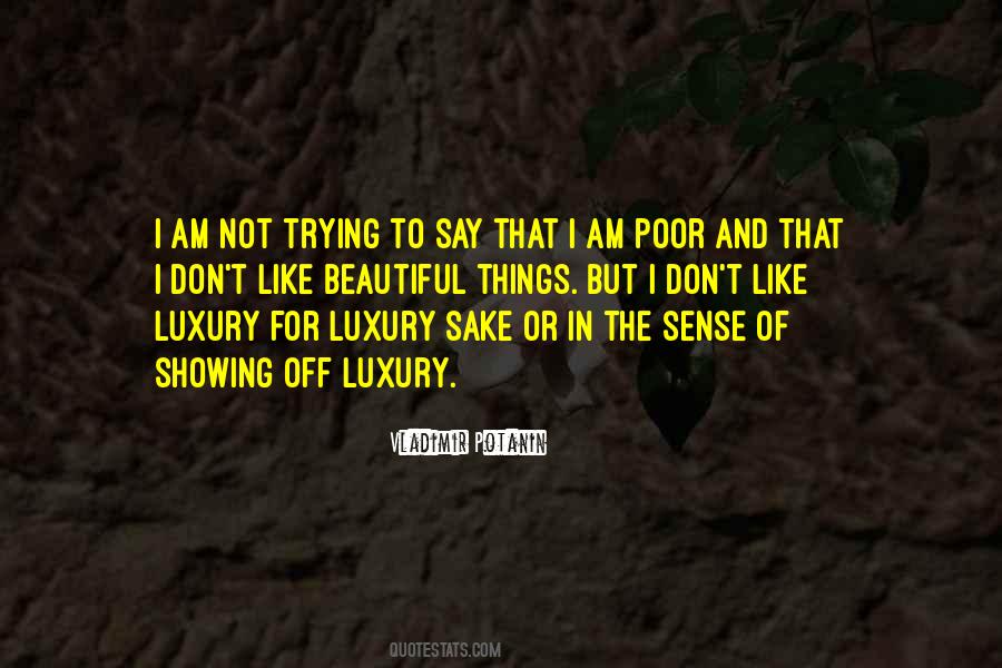 I Am Poor But Quotes #217617