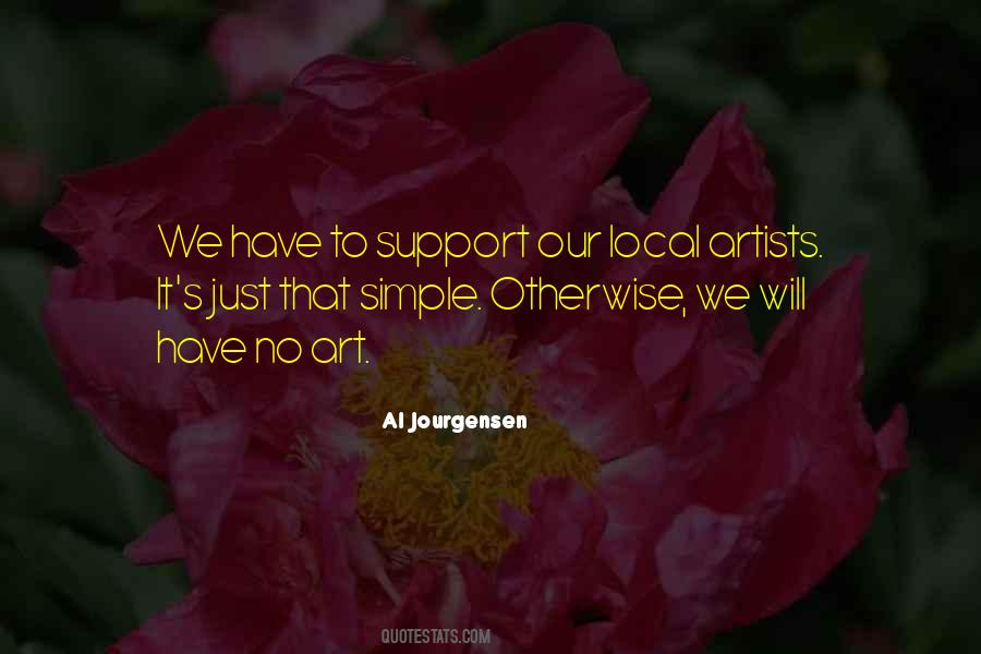 Support Artists Quotes #1692483