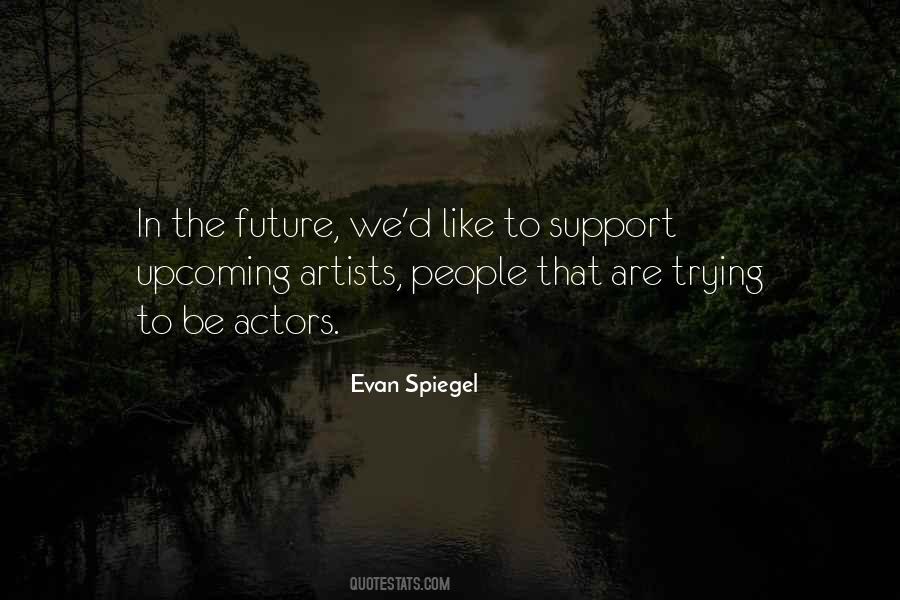 Support Artists Quotes #805004