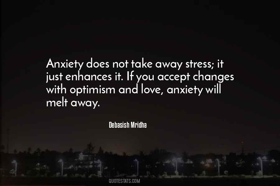 Not Stress Quotes #380154