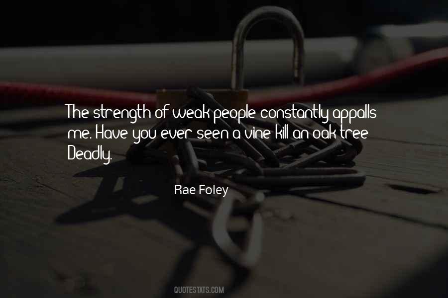 Strength Of A Tree Quotes #1590073