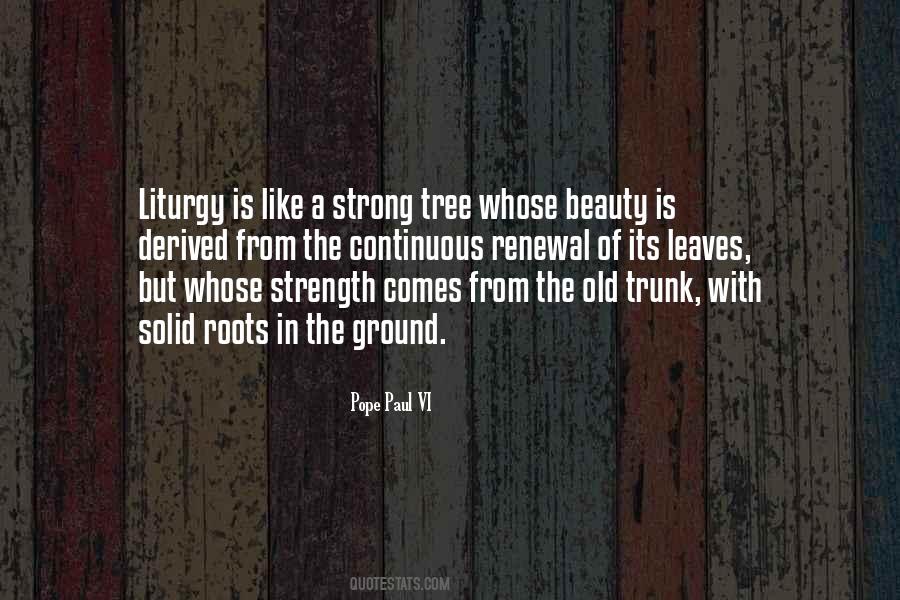 Strength Of A Tree Quotes #1663815