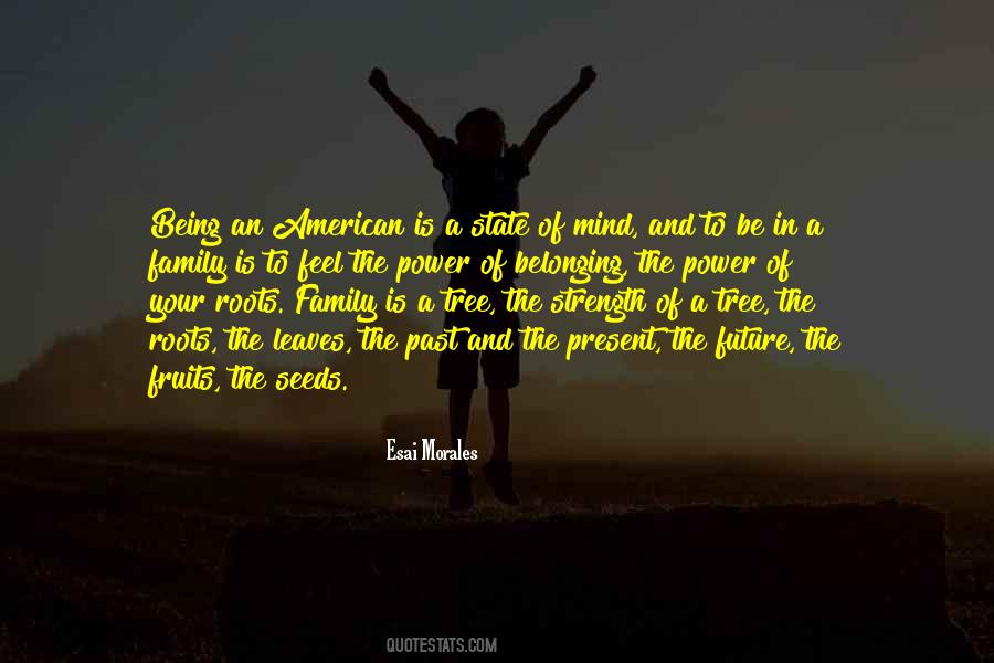 Strength Of A Tree Quotes #1691792