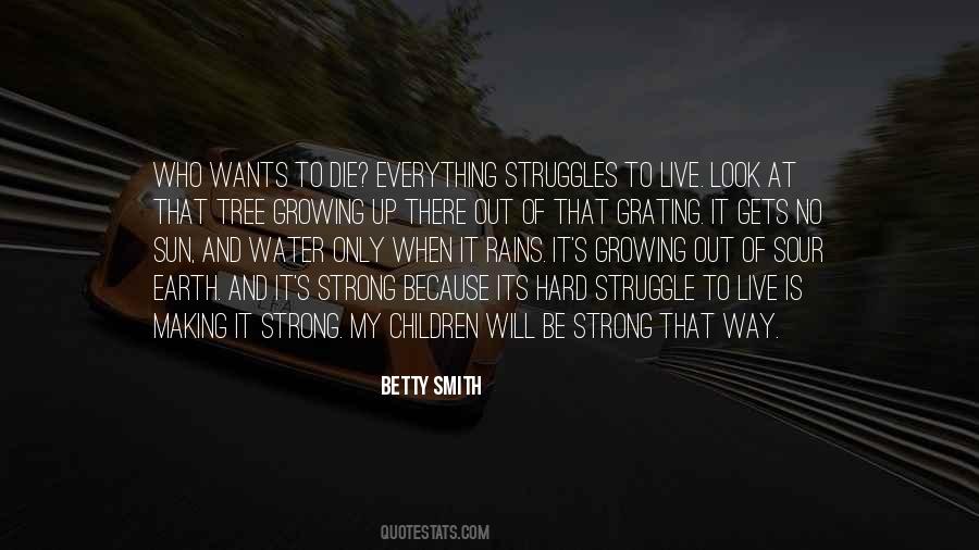 Strength Of A Tree Quotes #850893