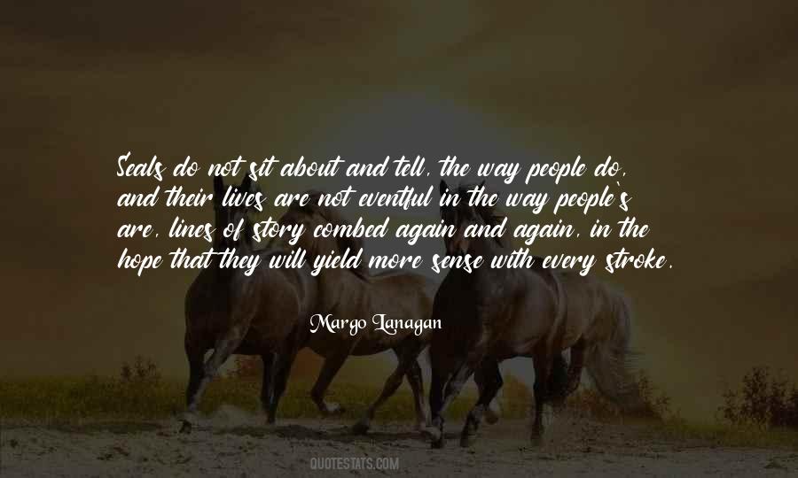 Hope Lives Quotes #1181117