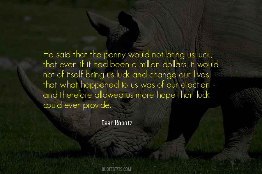Hope Lives Quotes #299008