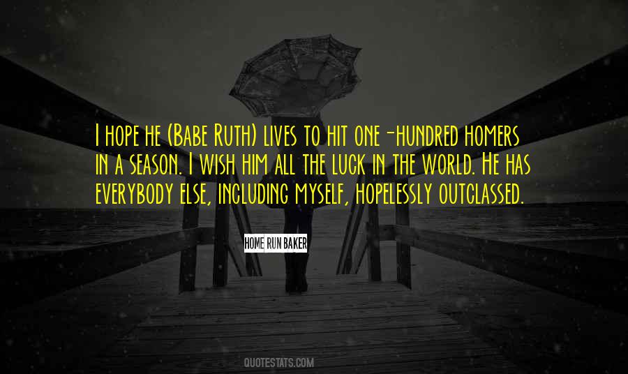 Hope Lives Quotes #800648