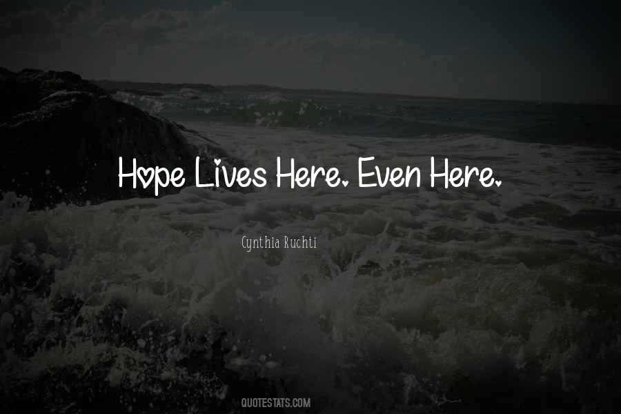 Hope Lives Quotes #90929