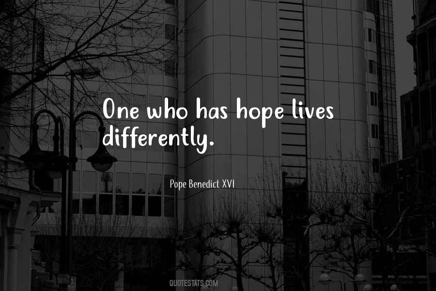 Hope Lives Quotes #962765
