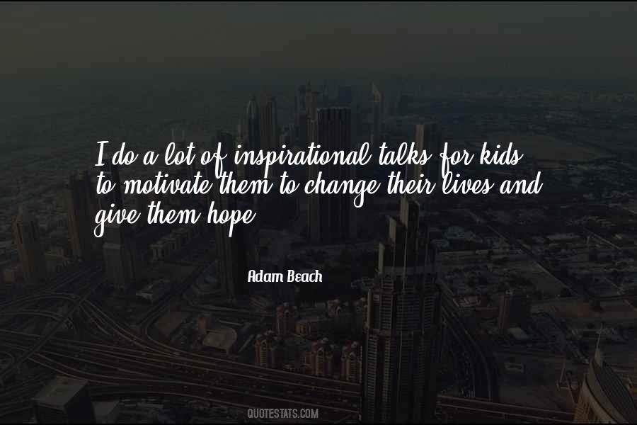 Hope Lives Quotes #968287