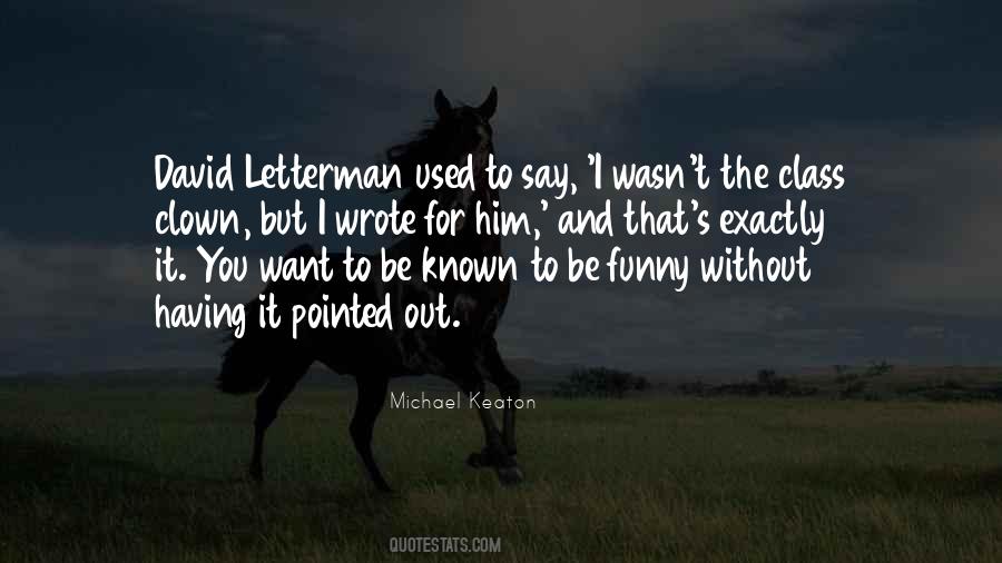 I Used To Want You Quotes #1542344
