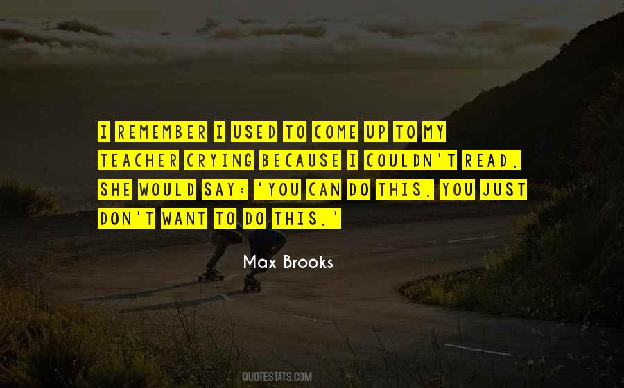 I Used To Want You Quotes #220445