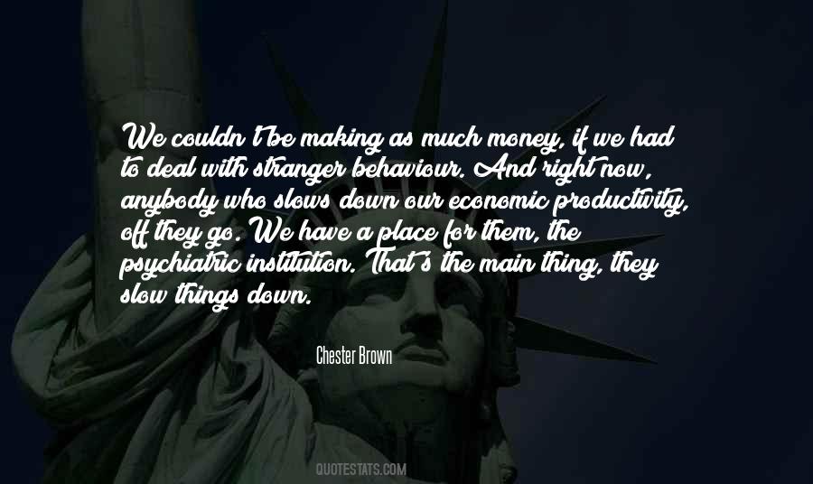 Slow Money Quotes #1061921