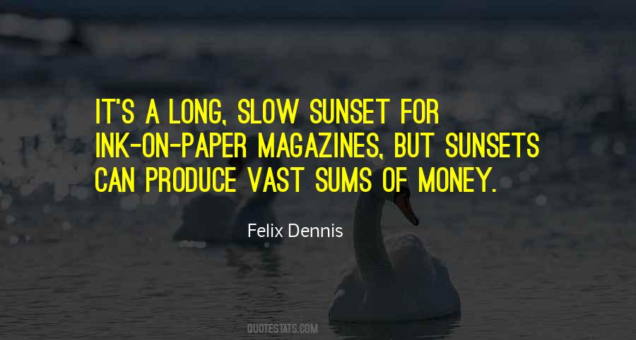 Slow Money Quotes #1462548