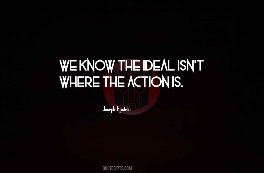 Quotes About The Action #1375162