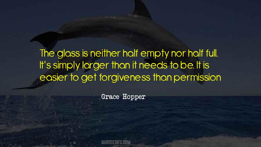 Glass Half Full Half Empty Quotes #1770217