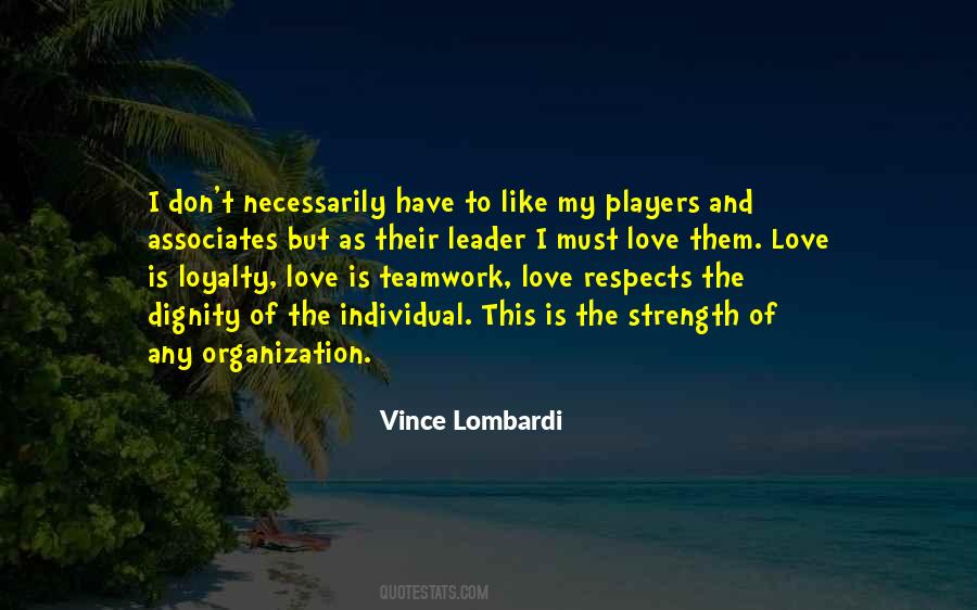 Love Dignity Quotes #1084031