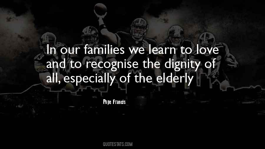 Love Dignity Quotes #421056