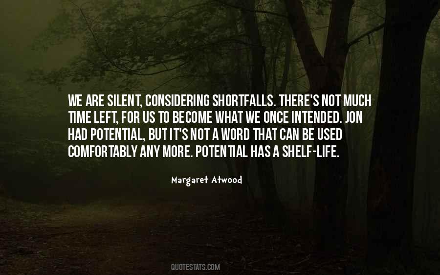 Not Much Time Left Quotes #1696408
