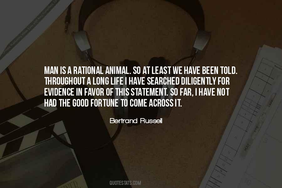 Man Is A Rational Animal Quotes #1029258