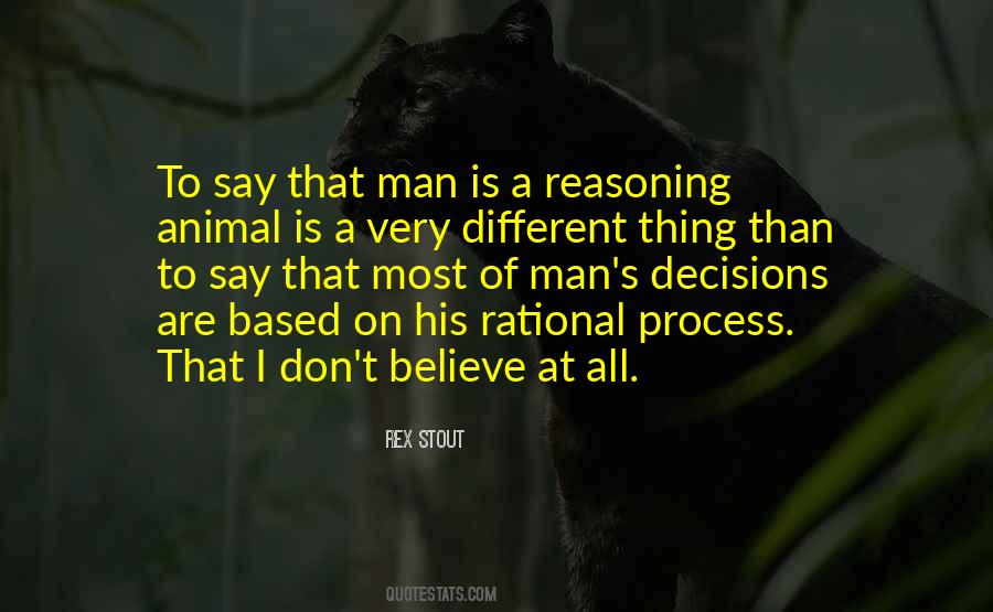Man Is A Rational Animal Quotes #1084371