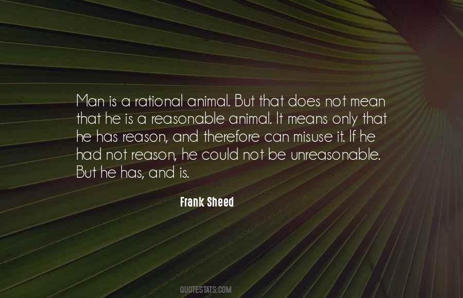 Man Is A Rational Animal Quotes #112674