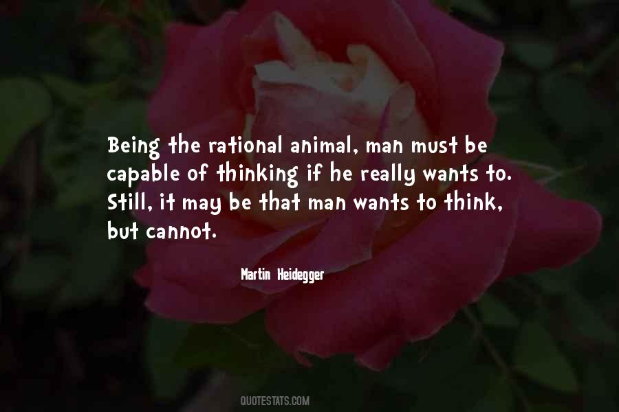 Man Is A Rational Animal Quotes #1240972