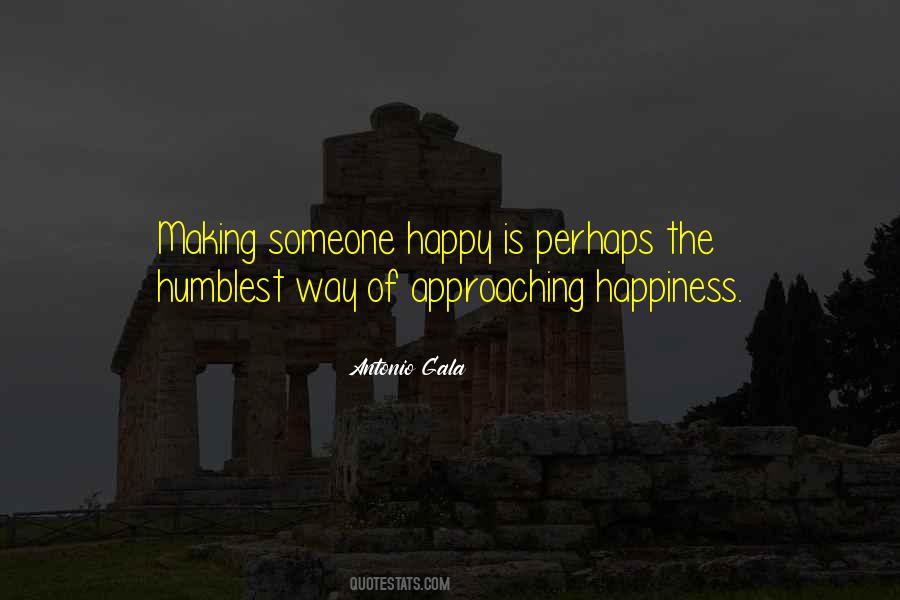 Happiness Making Others Happy Quotes #280233
