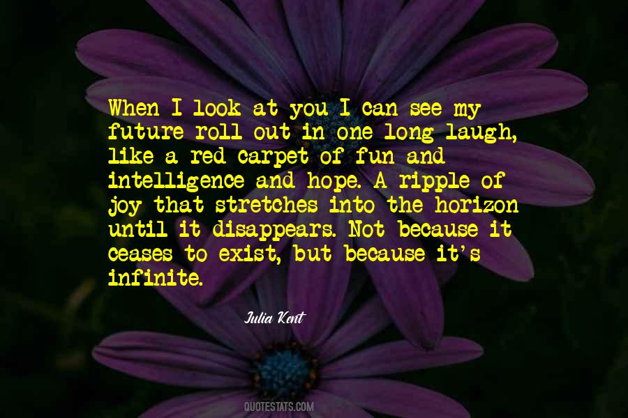 I Look At You Quotes #1825236
