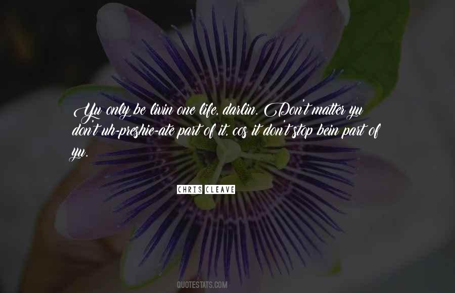 Stop Life Quotes #121172