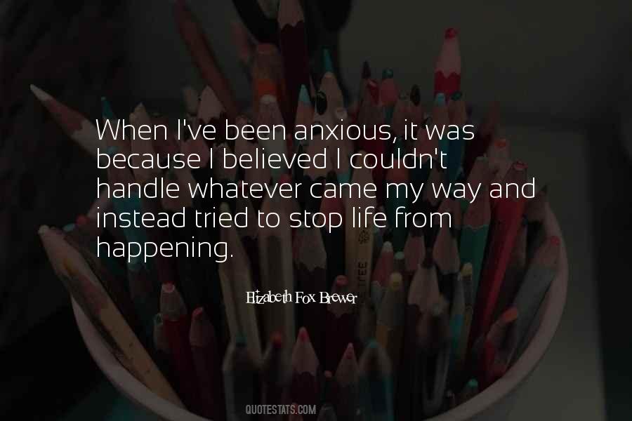 Stop Life Quotes #752840