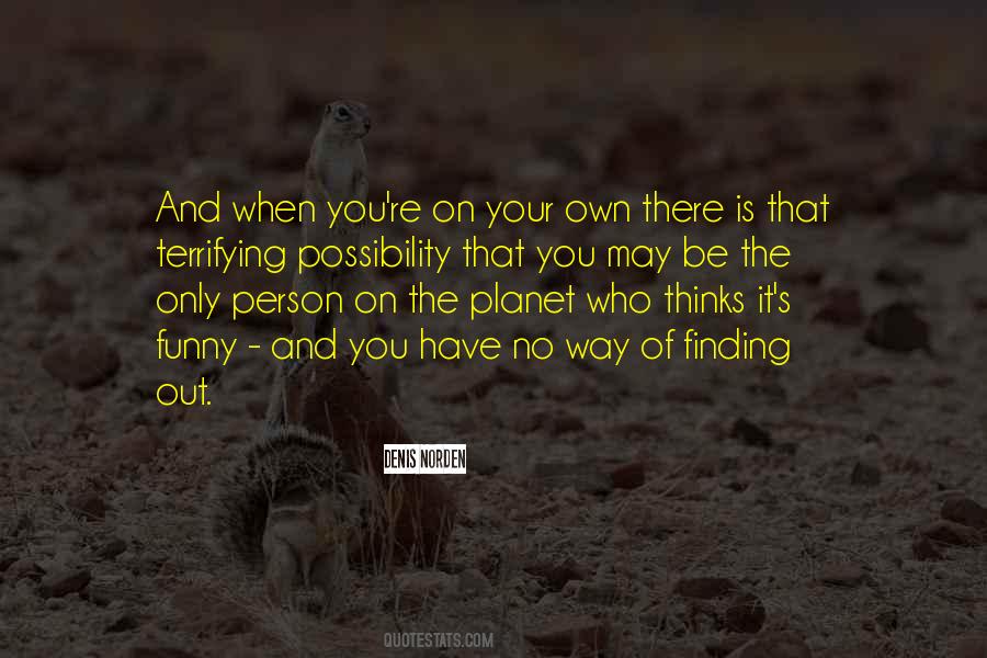 There Is No Planet Quotes #1478028