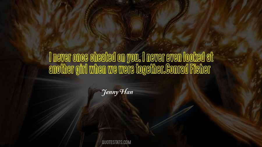 I Never Cheated On You Quotes #1567339